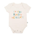 Finn + Emma - Baby graphic organic bodysuit | i'm the reason we're late in soft cream with playful multicolor text, made from organic breathable fabric for stylish kids clothing and cozy baby essentials.
